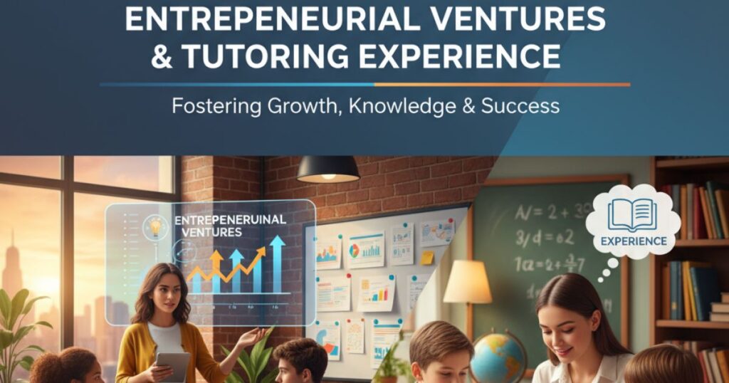 Entrepreneurial Ventures and Tutoring Experience
