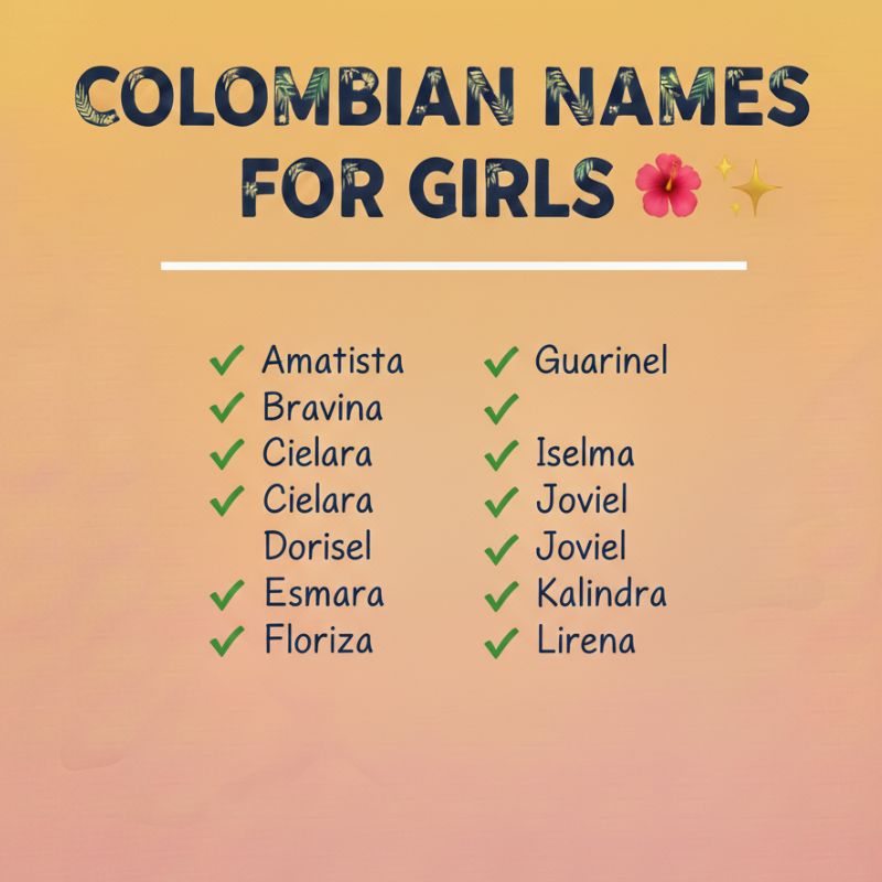 Beautiful and creative Colombian names for girls to inspire new parents.